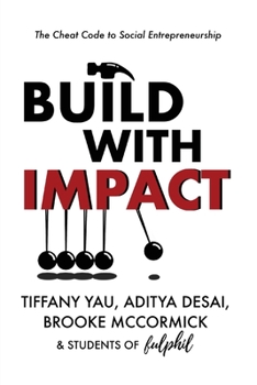 Paperback Build With Impact: The Cheat Code to Social Entrepreneurship Book