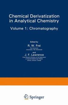 Hardcover Chemical Derivatization in Analytical Chemistry: Chromatography Book