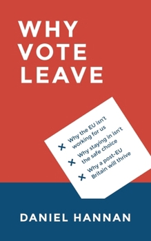 Hardcover Why Vote Leave Book