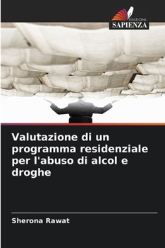 Paperback Valutazione di un programma residenziale per l'abuso di alcol e droghe [Italian] Book