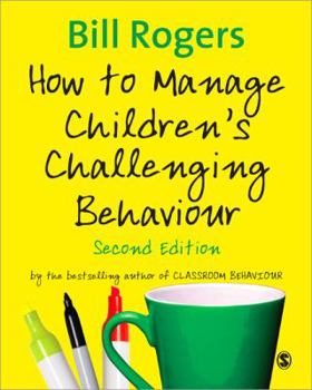 Paperback How to Manage Children′s Challenging Behaviour Book