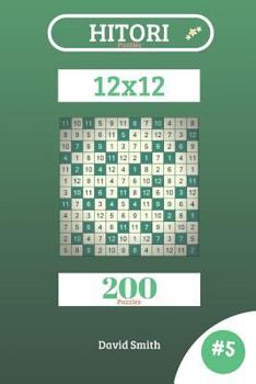 Paperback Hitori Puzzles - 200 Puzzles 12x12 Vol.5 Book