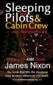 Sleeping For Pilots & Cabin Crew: