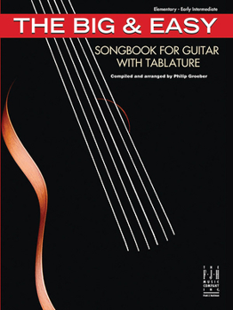 Paperback The Big & Easy Songbook for Guitar, with Tablature Book