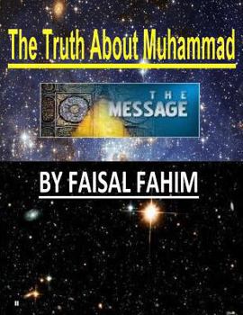 Paperback The Truth About Muhammad Book