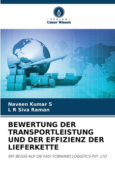Bewertung Der Transportleistung Und Der Effizienz Der Lieferkette (German Edition)