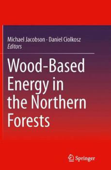 Paperback Wood-Based Energy in the Northern Forests Book