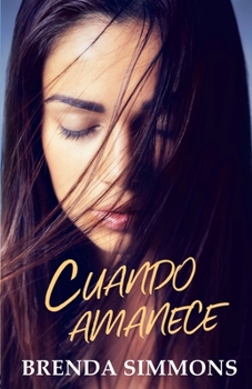 Paperback Cuando amanece [Spanish] Book