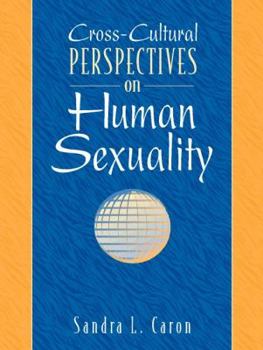 Paperback Cross-Cultural Perspectives on Human Sexuality Book