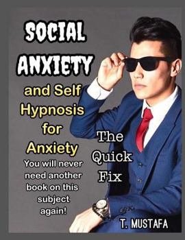 Paperback Social Anxiety: Self Hypnosis for Anxiety Book