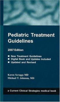 Paperback Pediatric Treatment Guidelines 2007 Book