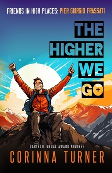 Paperback The Higher We Go: Pier Giorgio Frassati Book
