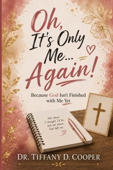 Paperback Oh, It's Only Me...Again! Book