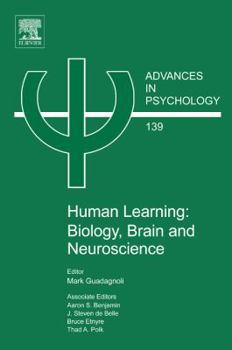 Hardcover Human Learning: Biology, Brain, and Neuroscience: Volume 139 Book