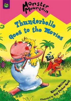 Thunderbelle Goes to the Movies - Book  of the Thunderbelle