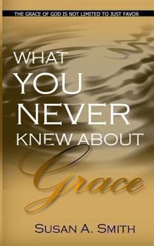 Paperback What You Never Knew About Grace Book