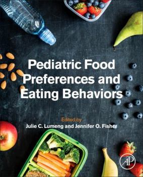 Paperback Pediatric Food Preferences and Eating Behaviors Book
