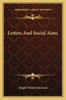 Letters And Social Aims - Vol. 8 (Notable American Authors)