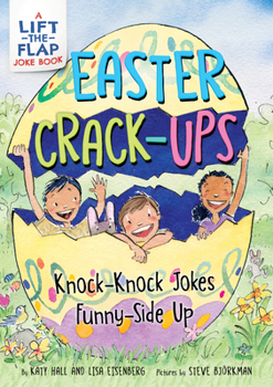 Paperback Easter Crack-Ups: Knock-Knock Jokes Funny-Side Up: A Lift-The-Flap Easter and Springtime Joke Book for Kids Book