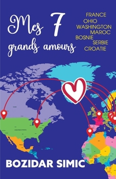Paperback Mes 7 grands amours [French] Book