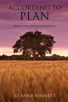 Paperback According to Plan: Oklahoma History Told from a Providential View Book