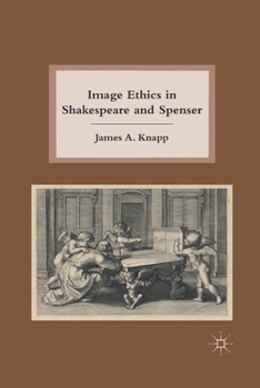 Paperback Image Ethics in Shakespeare and Spenser Book