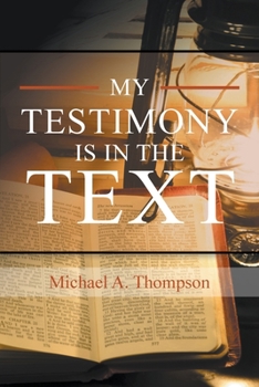 Paperback My Testimony Is in the Text Book