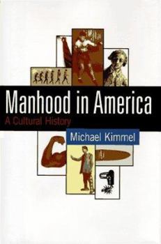 Hardcover Manhood in America Book
