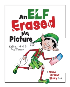 Paperback An Elf Erased My Picture Book