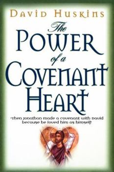 Paperback The Power of a Covenant Heart Book