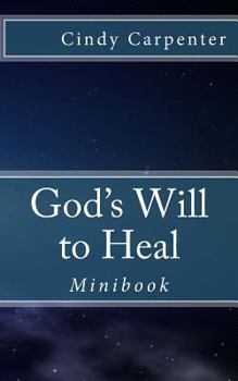 Paperback God's Will to Heal - Mini: Minibook Book