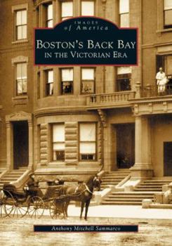 Paperback Boston's Back Bay in the Victorian Era, MA Book