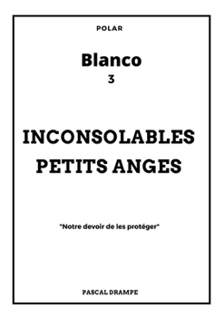 Paperback Inconsolables petits anges [French] Book