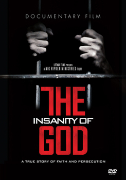 DVD The Insanity of God - Documentary Film DVD: A True Story of Faith and Persecution Book