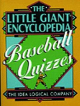 Paperback The Little Giant(r) Encyclopedia of Baseball Quizzes Book