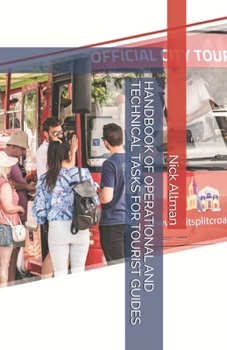 Paperback Handbook of Operational and Technical Tasks for Tourist Guides Book