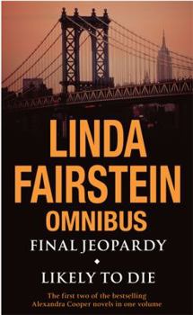 Paperback Linda Fairstein Omnibus : "Final Jeopardy", "Likely to Die Omnibus" Book