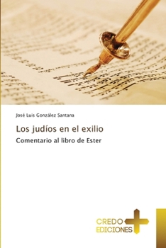 Los judíos en el exilio (Spanish Edition)