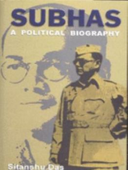 Hardcover Subhas: A Political Biography Book