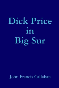 Paperback Dick Price in Big Sur Book