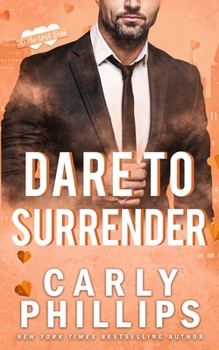 Dare to Surrender - Book #11 of the Invitation to Eden