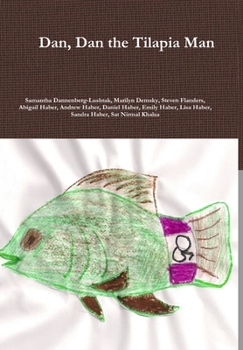 Hardcover Dan, Dan the Tilapia Man Book