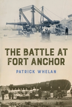 Paperback The Battle at Fort Anchor Book