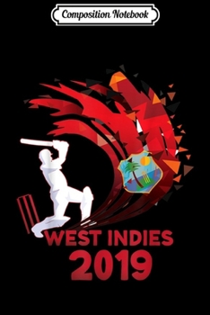 Paperback Composition Notebook: Cricket West Indies 2019 Journal/Notebook Blank Lined Ruled 6x9 100 Pages Book