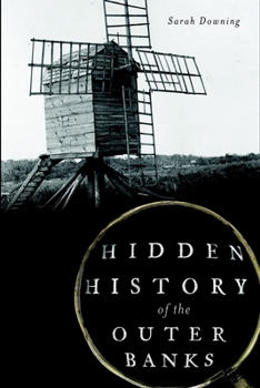 Paperback Hidden History of the Outer Banks Book