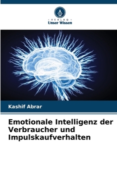 Paperback Emotionale Intelligenz der Verbraucher und Impulskaufverhalten [German] Book