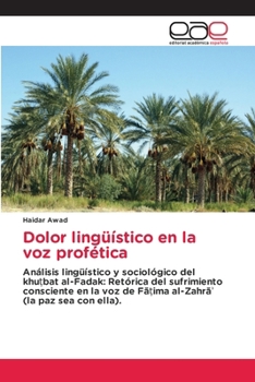 Paperback Dolor lingüístico en la voz profética [Spanish] Book