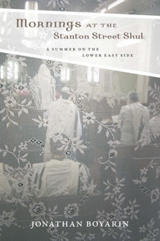 Hardcover Mornings at the Stanton Street Shul: A Summer on the Lower East Side Book