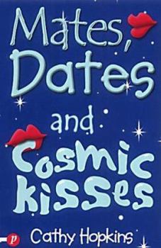 Paperback Mates, Dates and Cosmic Kisses Book