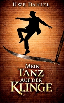 Paperback Mein Tanz auf der Klinge (German Edition) [German] Book